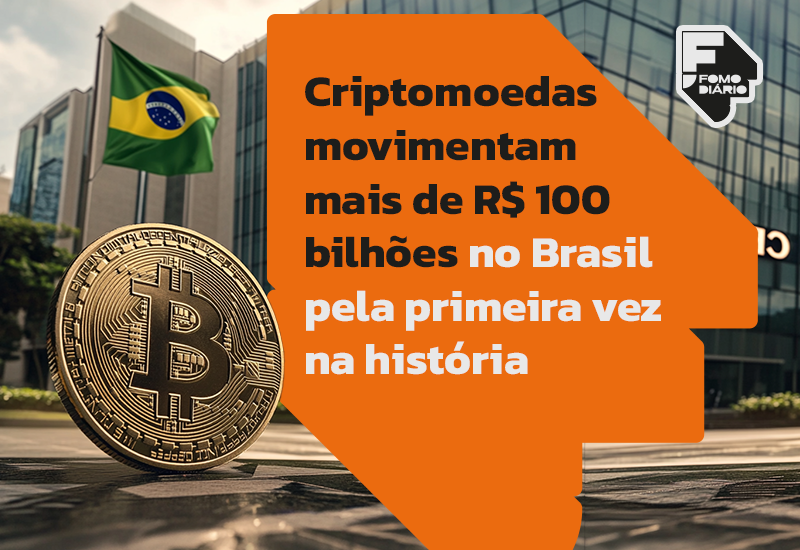 Criptomoedas Movimentam Mais de R$ 100 Bilhões no Brasil pela Primeira Vez na História