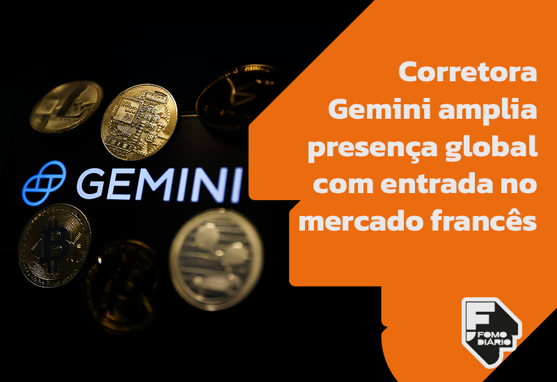 Corretora Gemini amplia presença global com entrada no mercado francês