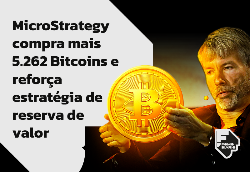 MicroStrategy compra mais 5.262 Bitcoins e reforça estratégia de reserva de valor