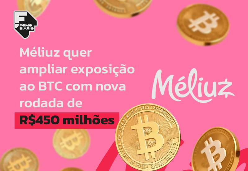 Méliuz quer ampliar exposição ao BTC com nova rodada de R$450 milhões