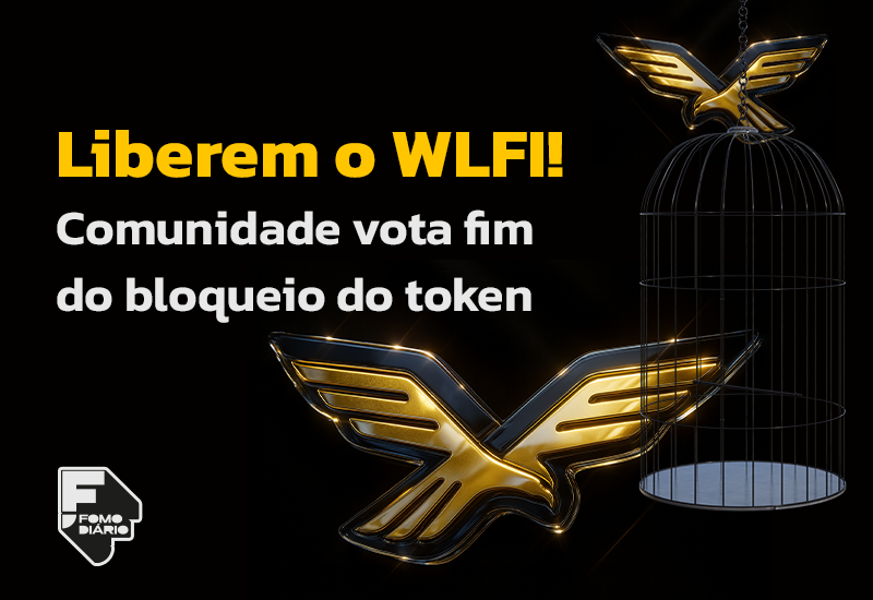 Liberem o WLFI! Comunidade vota fim do bloqueio do token