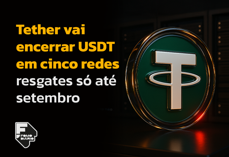 Tether vai encerrar USDT em cinco redes — resgates só até setembro