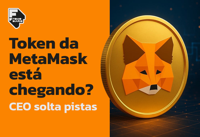 Token da MetaMask está chegando? CEO solta pistas