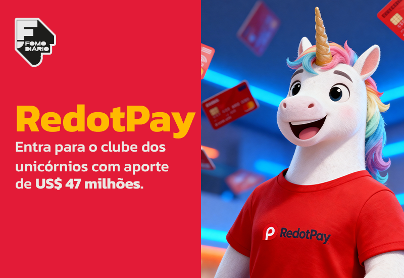 RedotPay entra para o clube dos unicórnios com aporte de US$ 47 milhões