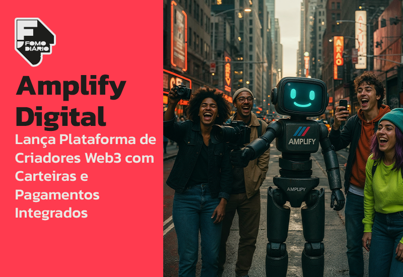 Amplify Digital Lança Plataforma de Criadores Web3 com Carteiras e Pagamentos Integrados